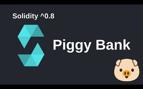 Piggy Bank | Solidity 0.8