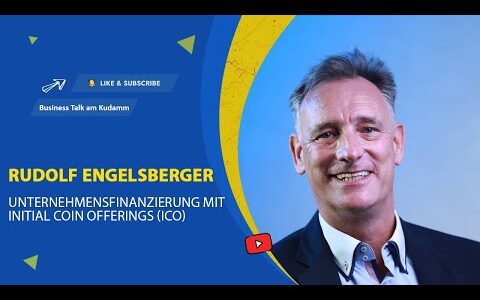 ICO: Unternehmensfinanzierung mit Inital Coin Offerings - Rudolf Engelsberger (match4capital)