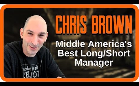 Middle America’s Best Long/Short Manager | Chris Brown | Zer0es TV