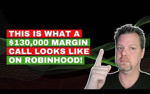 This is what a $130,000 margin call looks like on Robinhood!