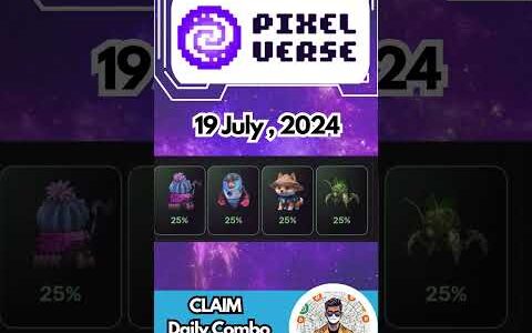 Pixelverse Daily combo 19 July  2024   airdrop