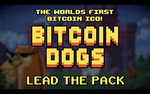 Bitcoin Dogs: The World& First Bitcoin ICO (Official Trailer)