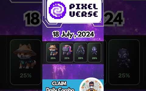 Pixelverse Daily combo 18 July  2024   airdrop