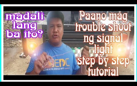 Paano mag trouble shoot ng signal light by simple step by step