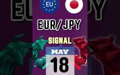 Euro with Japanese Yen (EUR/JPY) Trading Signal on May 18th,ユーロ/日本円,Iene Japonês,Евро/Японская иена