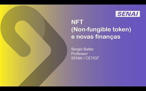 NFT (Non-fungible token) e novas finanças