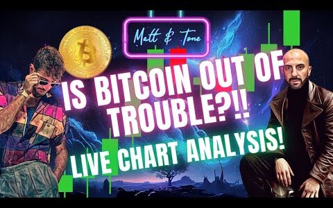 IS BITCOIN OUT OF TROUBLE?!!-LIVE CHART ANALYSIS!